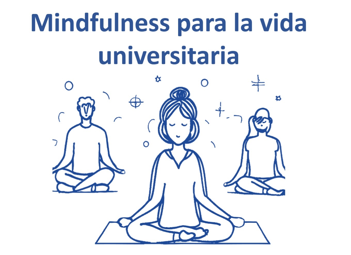 Mindfulness para la vida universitaria